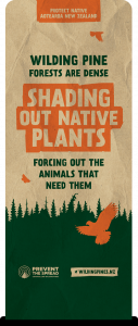 Reverse of copper butterfly banner with statement - wilding pine forests are dense, shading out native plants forcing out the animals that need them